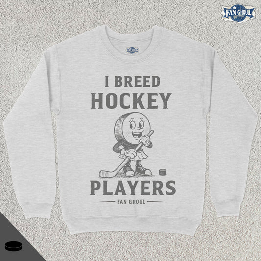 I Breed Hockey Players Retro Crewneck